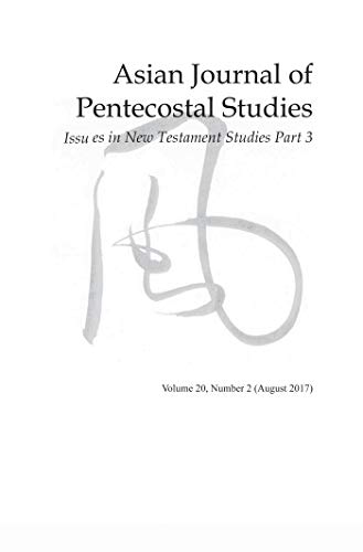 Asian Journal of Pentecostal Studies, Volume 20, Number 2 (English Edition)