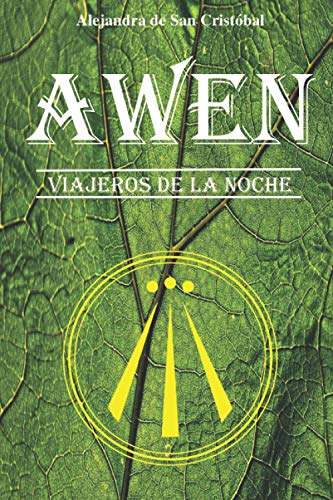 AWEN: Viajeros de la noche