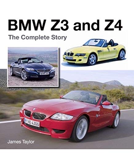 BMW Z3 and Z4: The Complete Story