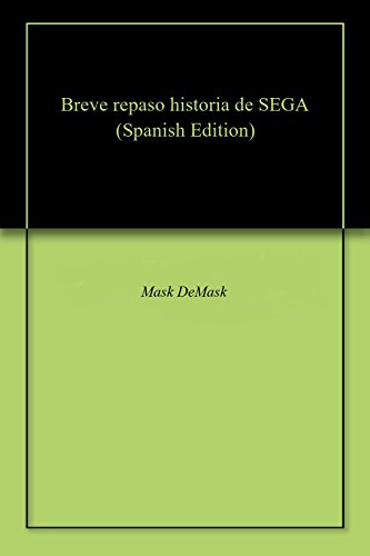 Breve repaso historia de SEGA