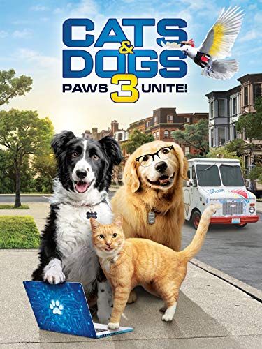 Cats and Dogs 3: Paws Unite!