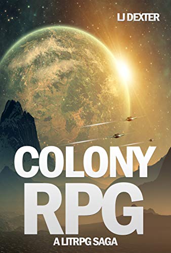 Colony RPG: A LitRPG Saga (English Edition)