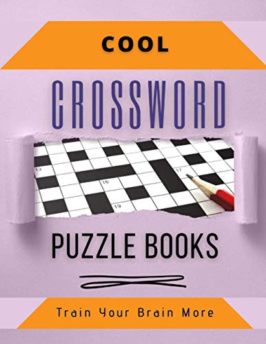 Cool Crossword Puzzle Books Train Your Brain More: 365 Day Word Search Awesome A-Z Word Searches, Brain Games The Complete Collection Habits Of A ... Brain Games Puzzle Books Spot The Difference