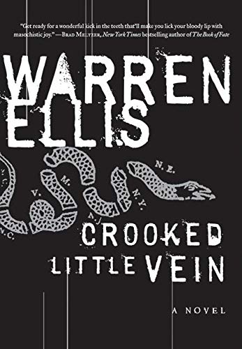 Crooked Little Vein: A Novel (P.S.)