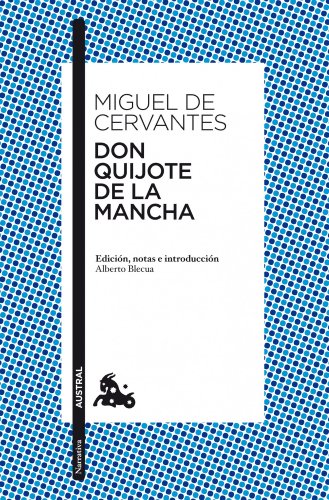 Don Quijote de la Mancha: Edición, notas e introducción de Alberto Blecua (Narrativa nº 1)