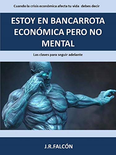 En bancarrota economica pero no mental