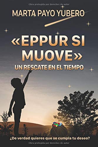 «EPPUR SI MUOVE»: UN RESCATE EN EL TIEMPO