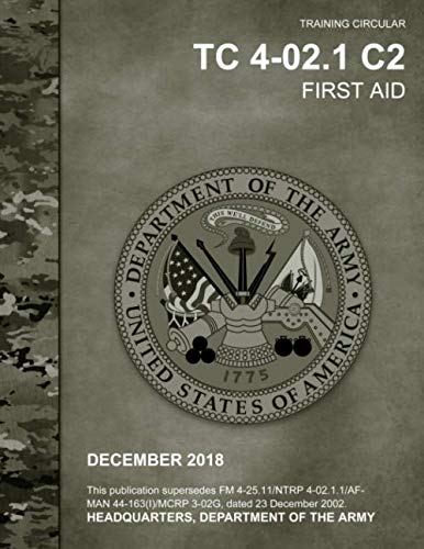 First Aid: Training Circular TC 4-02.1 C2 (December 2018)