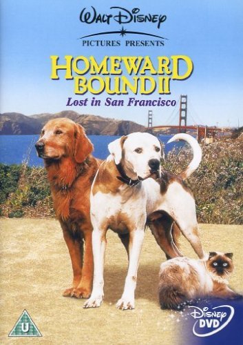 Homeward Bound 2: Lost in San Francisco [Reino Unido] [DVD]