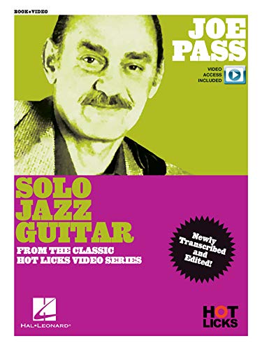 Joe Pass - Solo Jazz Guitar Instructional Book: With Online Video Lessons. from the Classic Hot Licks Video Series