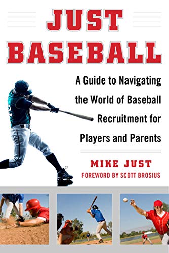 Just Baseball: A Practical, Down-to-Earth Guide to the World of Baseball (English Edition)