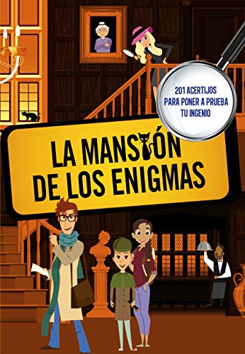 La mansión de los enigmas (Sociedad secreta de superlistos)