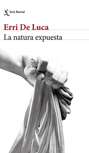 La natura expuesta (Biblioteca Formentor)