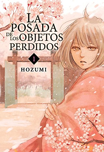 La posada de los objetos perdidos, Vol. 1