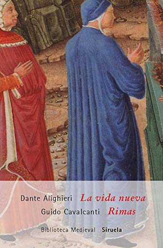 La vida nueva /Rimas (Biblioteca Medieval)