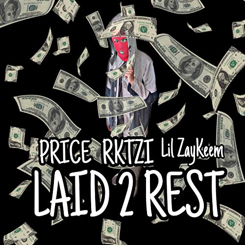 LAID 2 REST [Explicit]