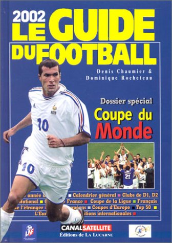 Le guide du football 2002