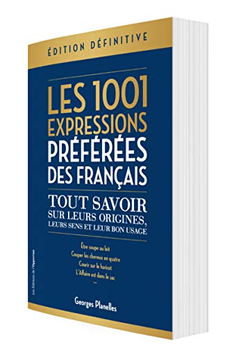 Les 1 001 expressions préférées des Français