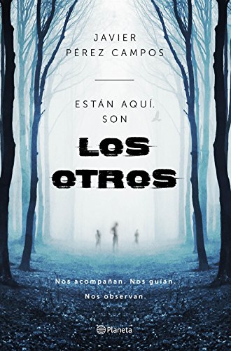 Los Otros: Están aquí son Los Otros