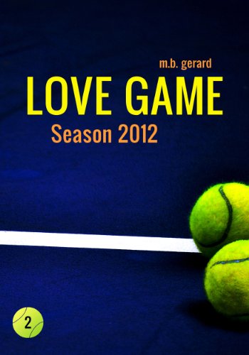 Love Game - Season 2012 (English Edition)