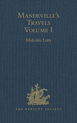 Mandeville's Travels: Texts and Translations, Volume I (Hakluyt Society, Second Series Book 101) (English Edition)