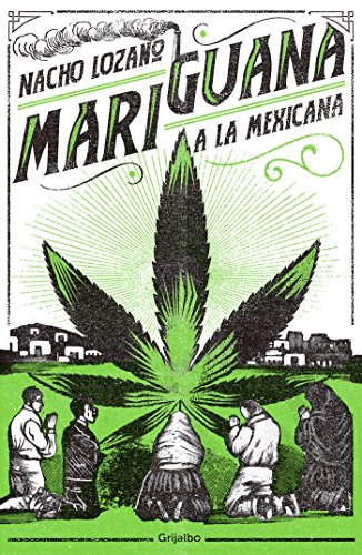 Mariguana a la mexicana