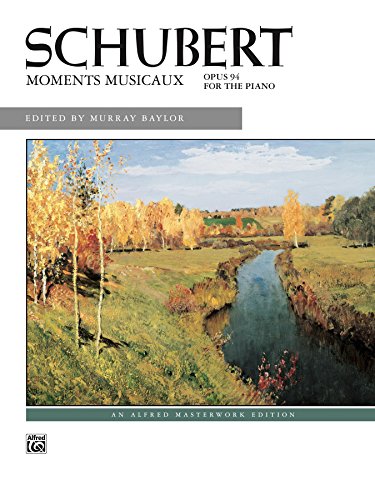 Moments musicaux, Op. 94: Alfred Masterwork Edition - Piano Sheet Music Collection (English Edition)