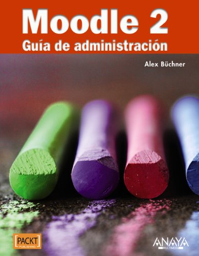 Moodle 2. Guía de administración (Títulos Especiales)