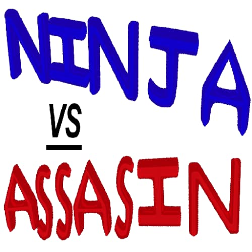 Ninjas VS Assasins