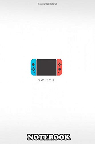 Notebook: Switch Controller , Journal for Writing, College Ruled Size 6" x 9", 110 Pages