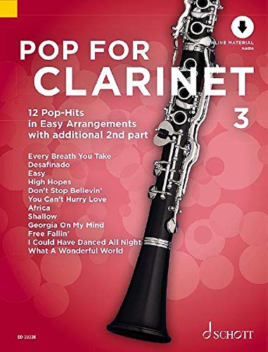 Pop For Clarinet 3: 12 Pop-Hits in Easy Arrangements with additional 2nd part. Band 3. 1-2 Klarinetten. Ausgabe mit Online-Audiodatei.