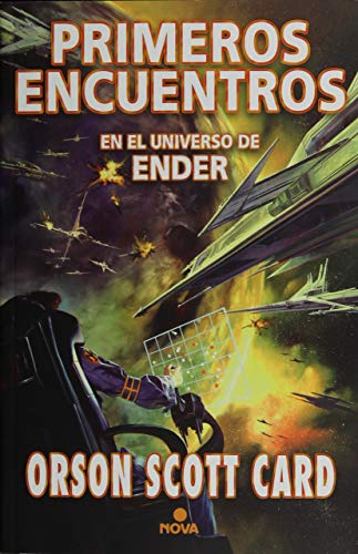 Primeros encuentros (Otras historias de Ender 1)