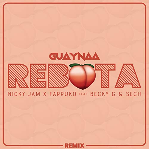 Rebota (Remix) [Explicit]