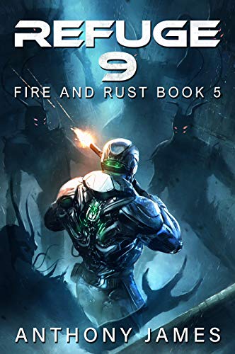 Refuge 9 (Fire and Rust Book 5) (English Edition)