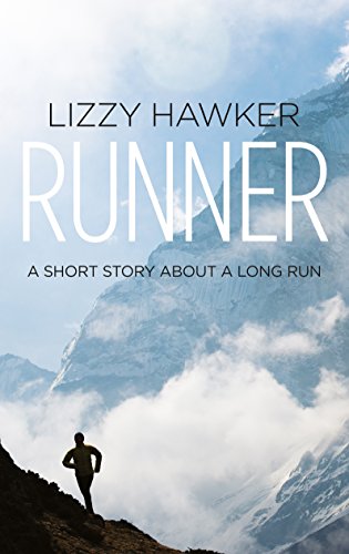 Runner: A short story about a long run