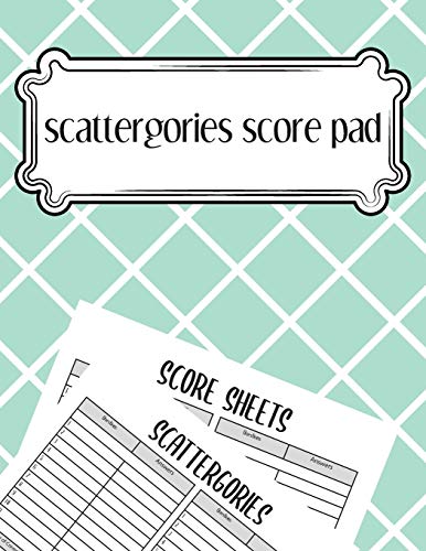 scattergories score pad: scattergories score sheets to keep tracking of who ahead in your favorite creative thinking.