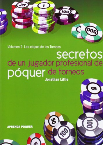 Secretos De Un Jugador Profesional Póquer - Número 2 (Aprenda Poquer (alea))