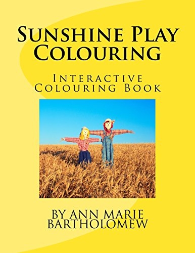 Sunshine Play Colouring: Interactive Colouring Book: Volume 1