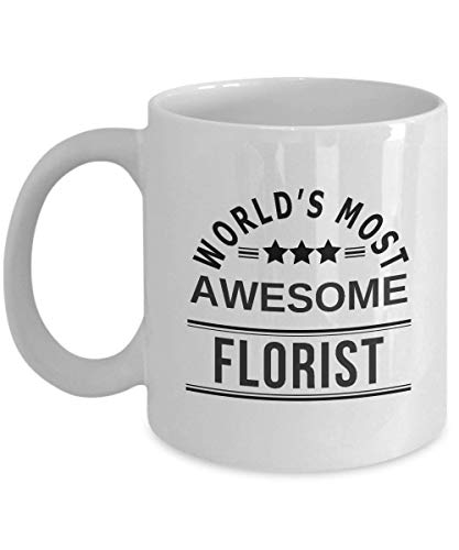 Taza de café divertida con diseño de floristería – World's Most Awesome Floristería – Regalo de agradecimiento para floristas