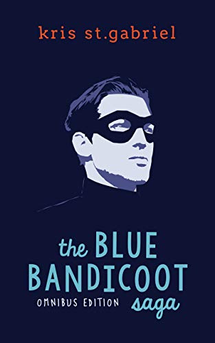 The Blue Bandicoot Saga: Books 1-2 in the Comedy Caper Series (English Edition)