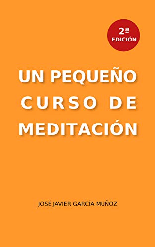 Un pequeño curso de meditación