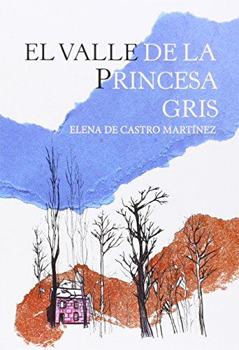 Valle De La Princesa Gris,El