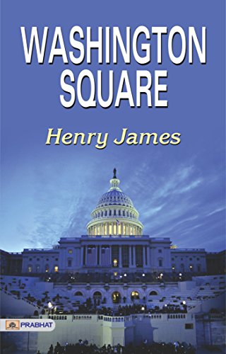 Washington Square (English Edition)