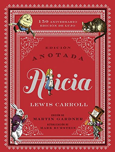 Alicia anotada 150 aniversario / Edición de lujo: 10 (Grandes Libros)