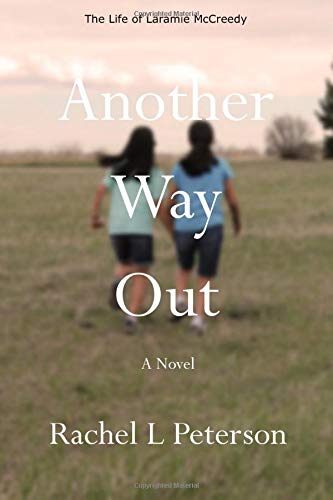 Another Way Out: 3 (The Life of Laramie McCreedy)