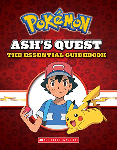 Ash's Quest: The Essential Handbook (Pokemon): Ash's Quest from Kanto to Alola