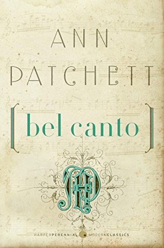 Bel Canto (Harper Perennial Modern Classics)