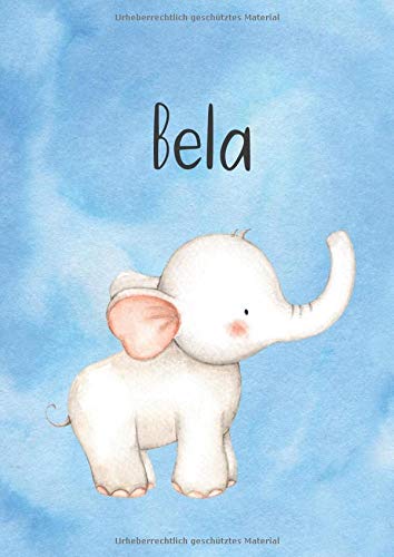 Bela: DIN A4 • Punkteraster 100 Seiten • Individueller Kalender • Personalisiertes Malbuch • Vornamen Notizbuch • Jugendbuch Blau • Hellblau Kinderbuch • Namensbuch • Malblock mit Name