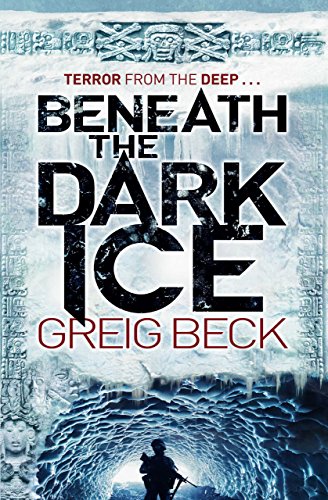 Beneath the Dark Ice (Alex Hunter Book 1) (English Edition)