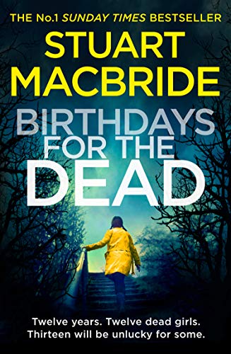 Birthdays for the Dead: The gripping No. 1 Sunday Times bestselling crime suspense thriller that will have you on the edge of your seat! (Ash Henderson 1)